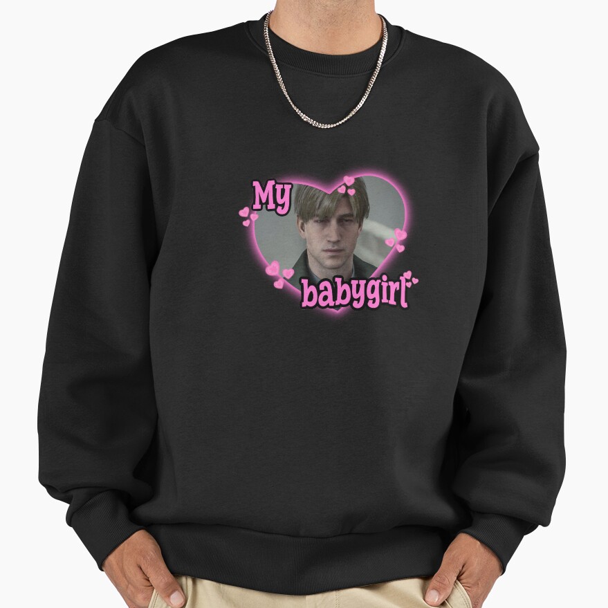 James Sunderland My Babygirl Silent Hill 2 Sweatshirt